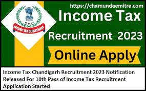 Income Tax Chandigarh Recruitment 2023