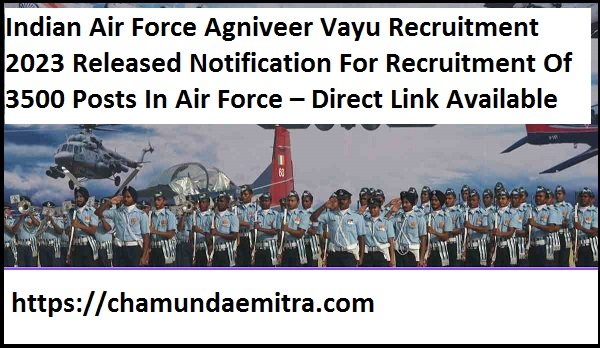 Indian Air Force Agniveer Vayu Recruitment 2023 