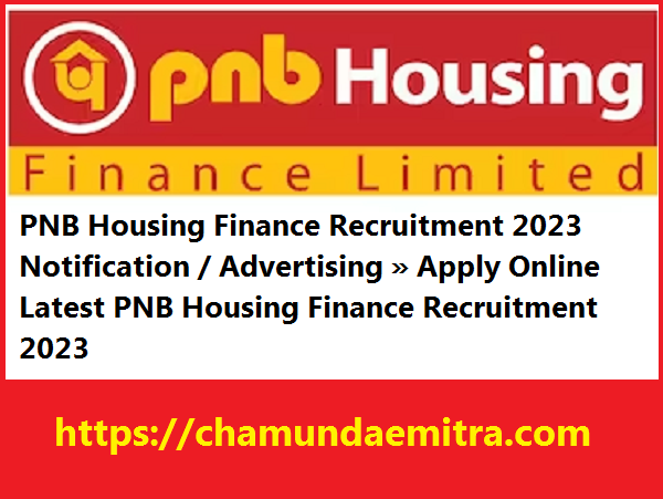 PNB Housing Finance Recruitment 2023