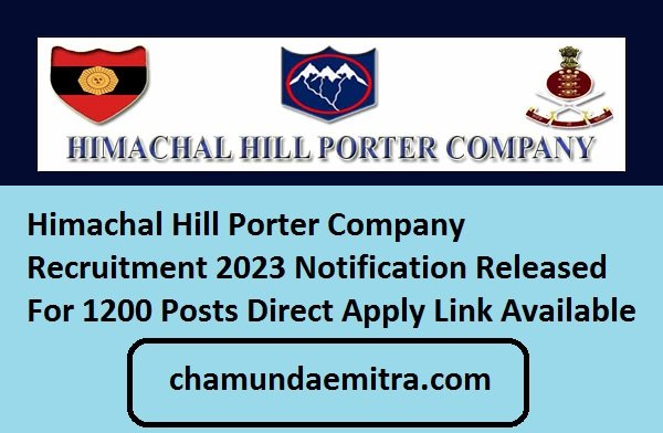 Himachal Hill Porter Company Recruitment 2023