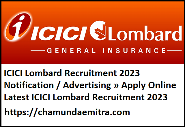 ICICI Lombard Recruitment 2023