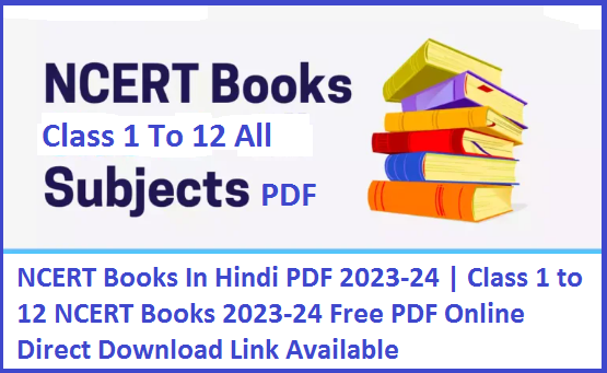 NCERT Books In Hindi PDF 2023-24 Download