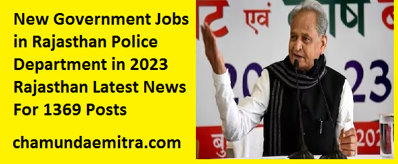 New Government Jobs in Rajasthan Police Department in 2023
