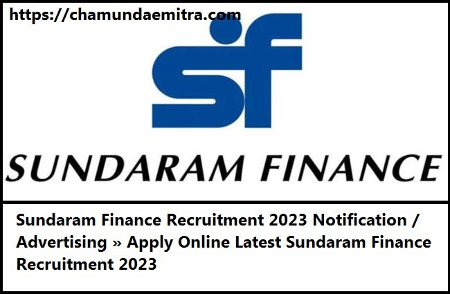 Sundaram Finance Recruitment 2023