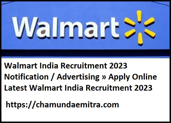 Walmart India Recruitment 2023