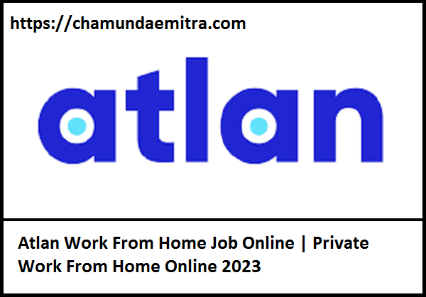 Atlan Work From Home Job Online