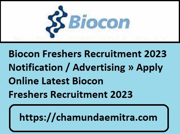 Biocon Freshers Recruitment 2023