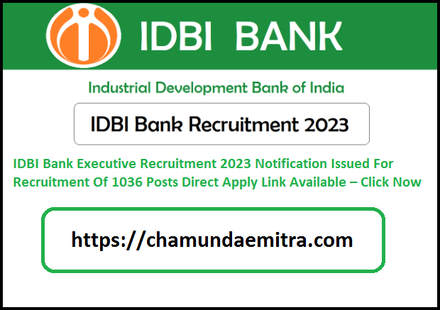 IDBI Bank Executive Recruitment 2023