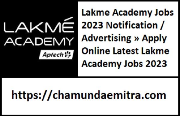 Lakme Academy Jobs 2023 