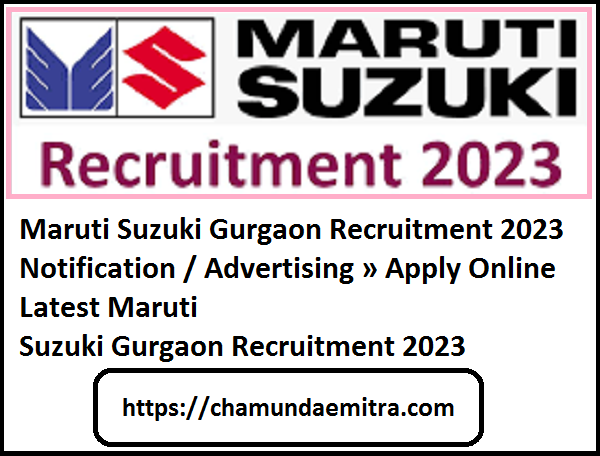 Maruti Suzuki Gurgaon Recruitment 2023