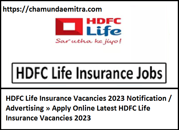 HDFC Life Insurance Vacancies 2023