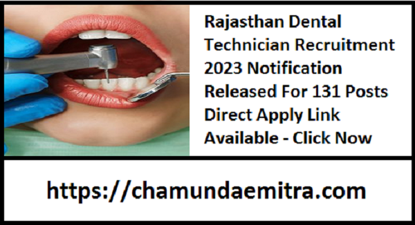 Rajasthan Dental Technician Recruitment 2023