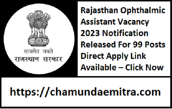 Rajasthan Ophthalmic Assistant Vacancy 2023 