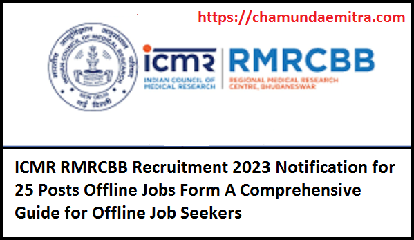 ICMR RMRCBB Recruitment 2023