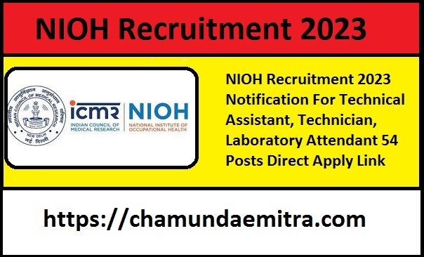 NIOH Recruitment 2023 Notification