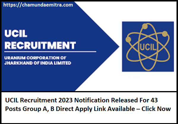 UCIL Recruitment 2023 Notification
