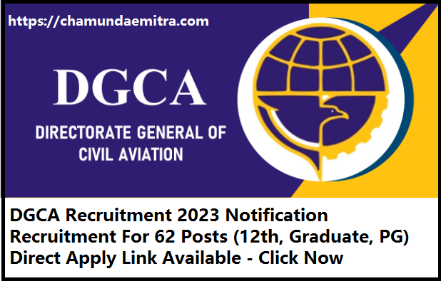 DGCA Recruitment 2023