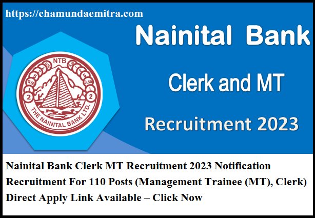 Nainital Bank Clerk MT Recruitment 2023