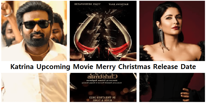 Katrina Upcoming Movie Merry Christmas Release Date