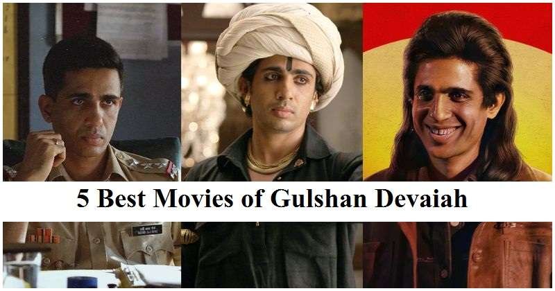 5 Best Movies of Gulshan Devaiah