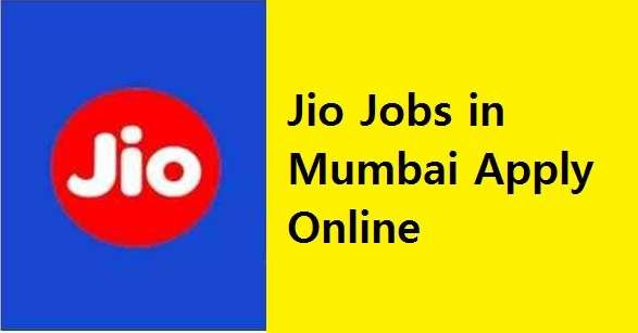 Jio Jobs in Mumbai Apply Online