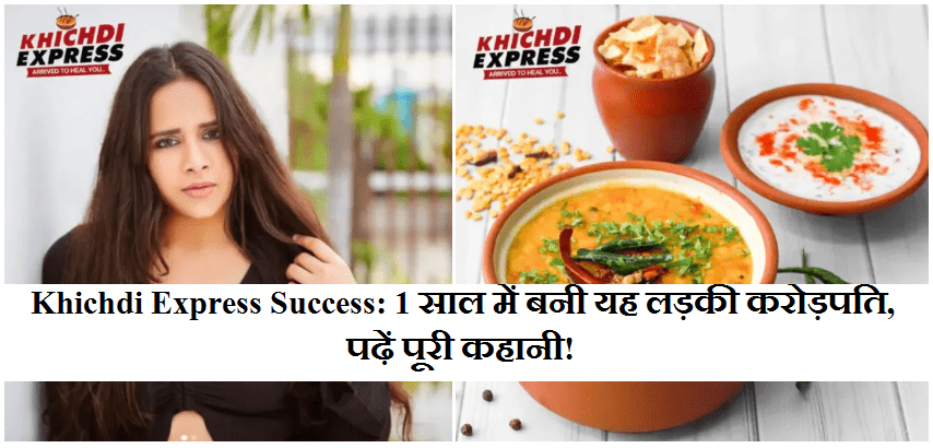 Khichdi Express Success