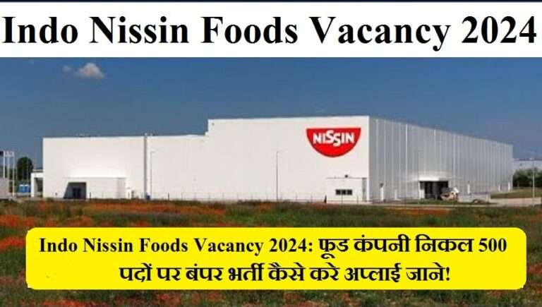 Indo Nissin Foods Vacancy 2024