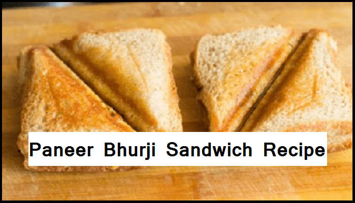 Paneer Bhurji Sandwich Recipe