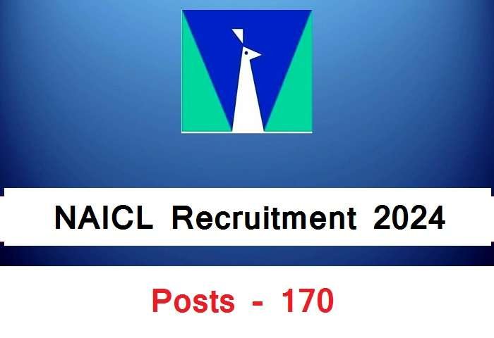 NAICL Recruitment 2024