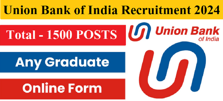 Union Bank of India Recruitment 2024